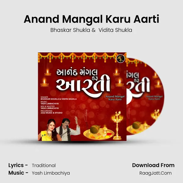 Anand Mangal Karu Aarti - Bhaskar Shukla