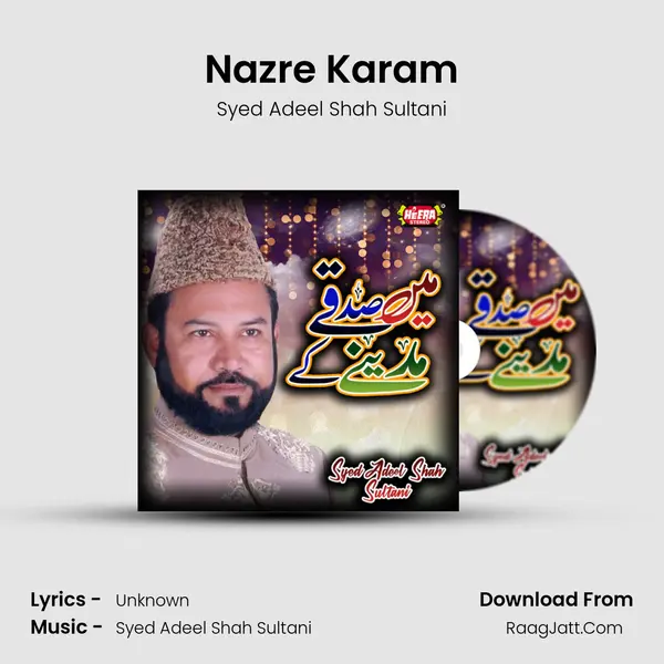 Nazre Karam MP3 Song by Syed Adeel Shah Sultani Cover