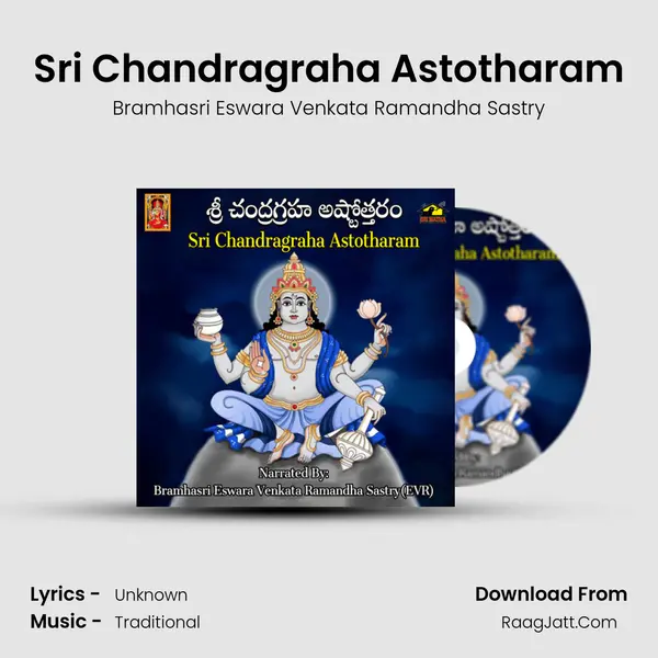 Sri Chandragraha Astotharam - Bramhasri Eswara Venkata Ramandha Sastry