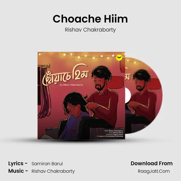 Choache Hiim MP3 Song by Rishav Chakraborty Cover