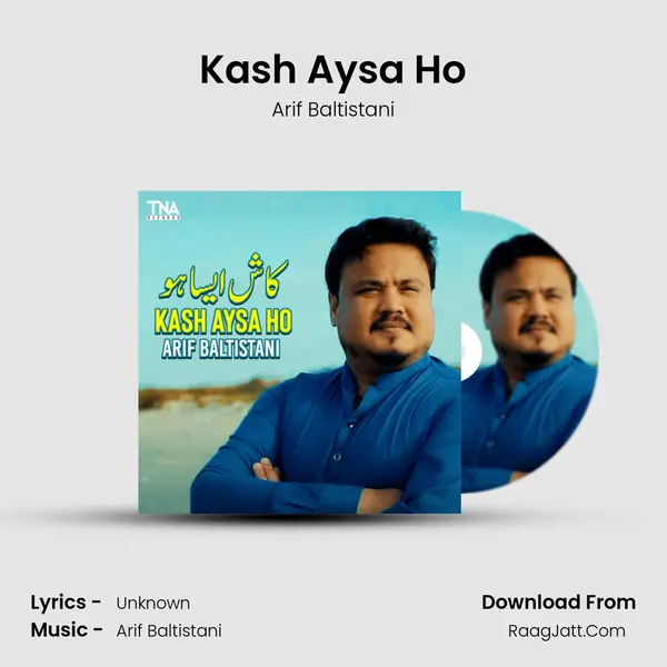 Kash Aysa Ho MP3 Song by Arif Baltistani Cover