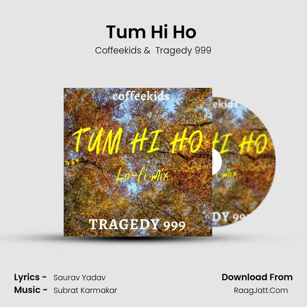 Tum Hi Ho (Lofi Mix) MP3 Song by Coffeekids Cover