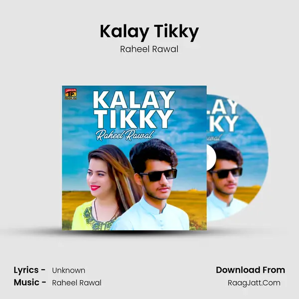 Kalay Tikky mp3 song