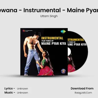 Dil Dewana - Instrumental - Maine Pyar Kiya MP3 Song by Uttam Singh Cover