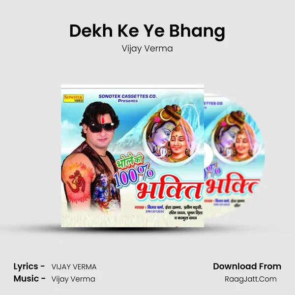 Dekh Ke Ye Bhang MP3 Song by Vijay Verma Cover