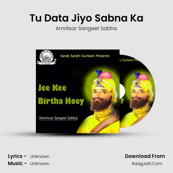 Tu Data Jiyo Sabna Ka MP3 Song by Amritsar Sangeet Sabha Cover