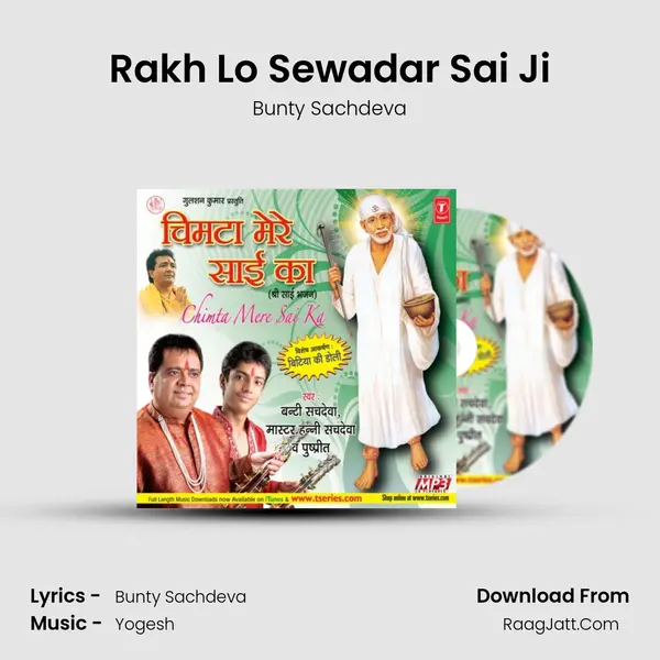 Rakh Lo Sewadar Sai Ji MP3 Song by Bunty Sachdeva Cover