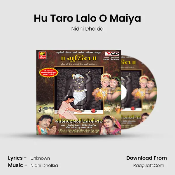 Hu Taro Lalo O Maiya MP3 Song by Nidhi Dholkia Cover