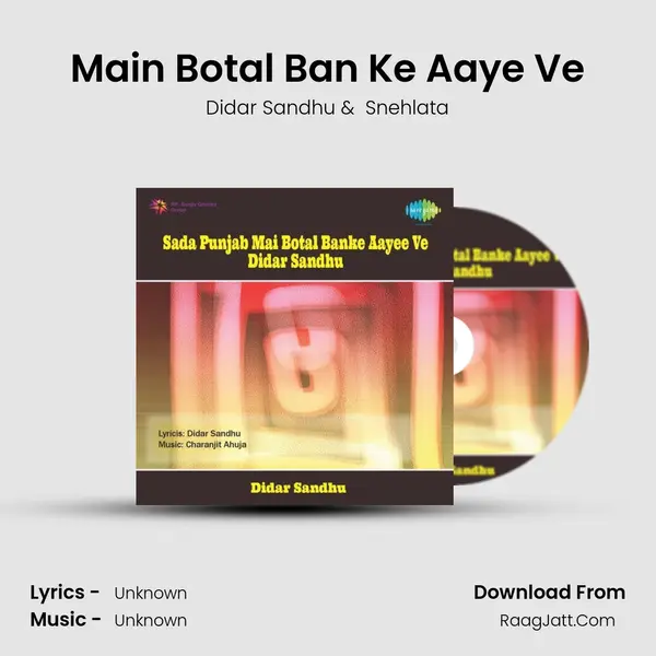 Main Botal Ban Ke Aaye Ve MP3 Song by Didar Sandhu Cover