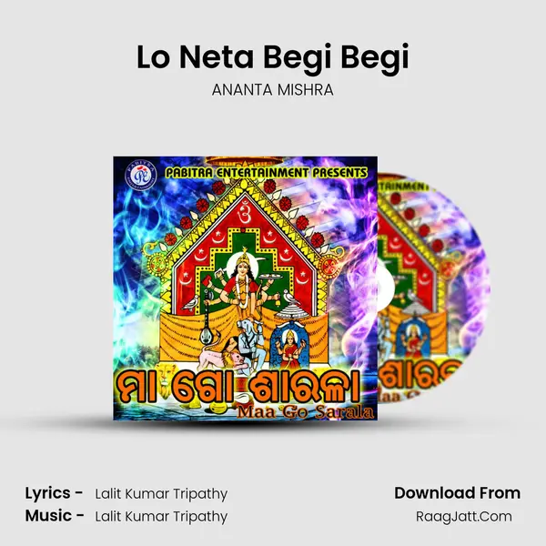 Lo Neta Begi Begi MP3 Song by ANANTA MISHRA Cover