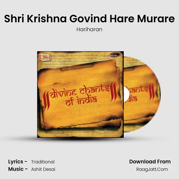 Shri Krishna Govind Hare Murare MP3 Song by Hariharan Cover