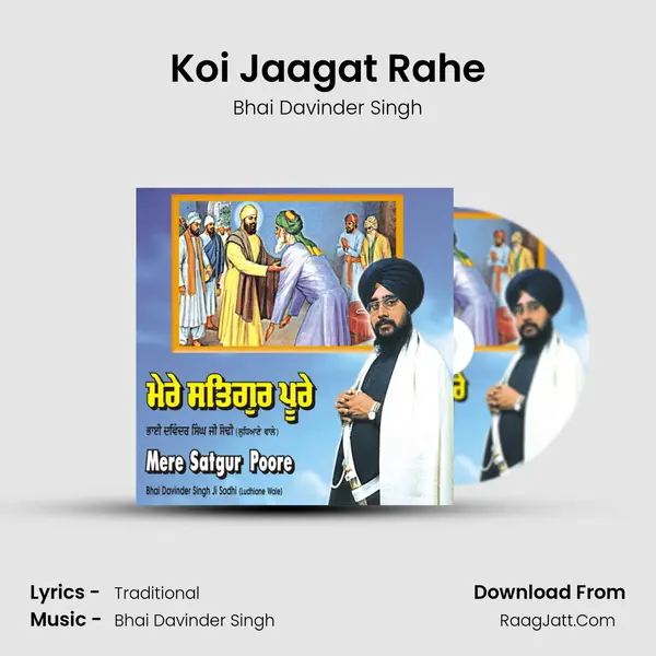 Koi Jaagat Rahe MP3 Song by Bhai Davinder Singh Cover