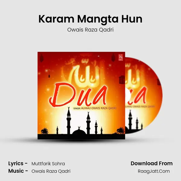 Karam Mangta Hun MP3 Song by Owais Raza Qadri Cover