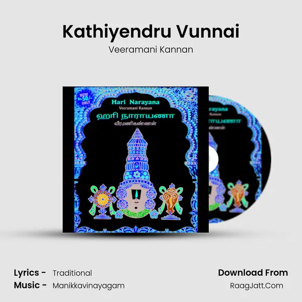 Kathiyendru Vunnai MP3 Song by Veeramani Kannan Cover