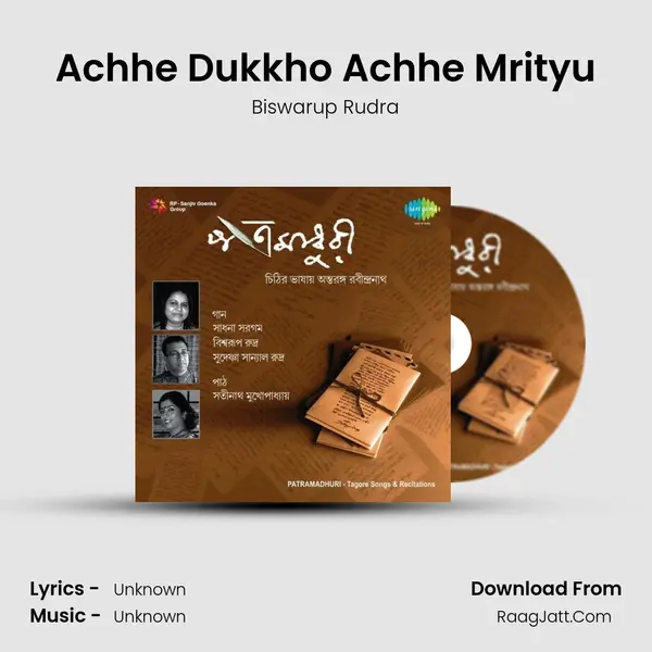 Achhe Dukkho Achhe Mrityu MP3 Song by Biswarup Rudra Cover