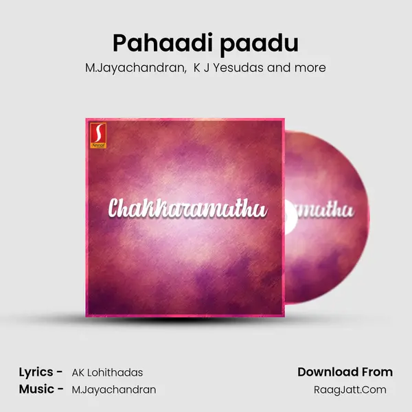 Pahaadi paadu MP3 Song by M.Jayachandran Cover