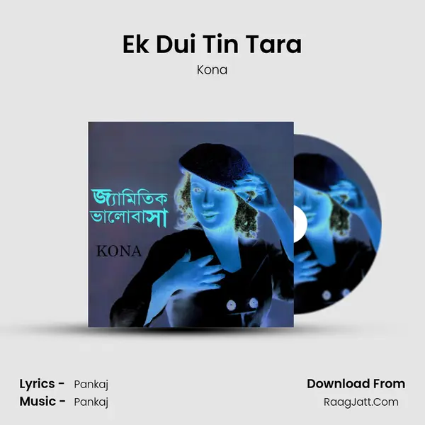 Ek Dui Tin Tara MP3 Song by Kona Cover