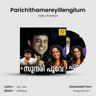 Parichithamereyillengilum MP3 Song by Vidhu Prathab Cover