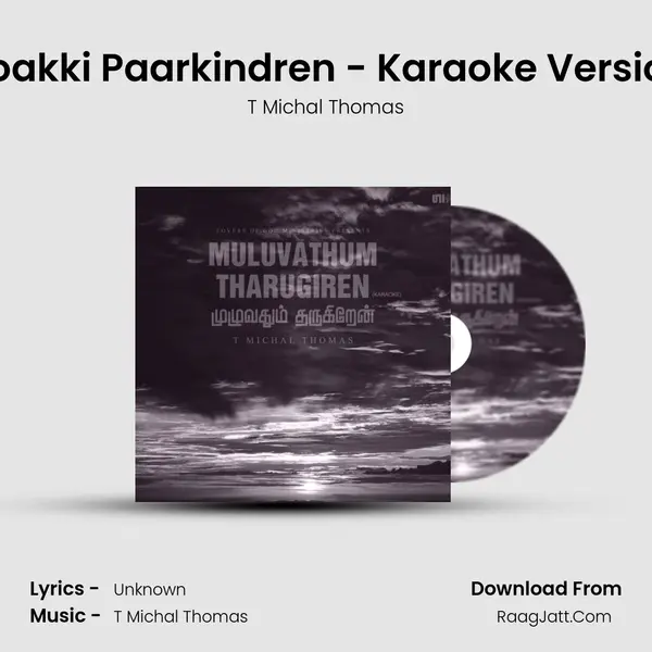 Noakki Paarkindren - Karaoke Version MP3 Song by T Michal Thomas Cover
