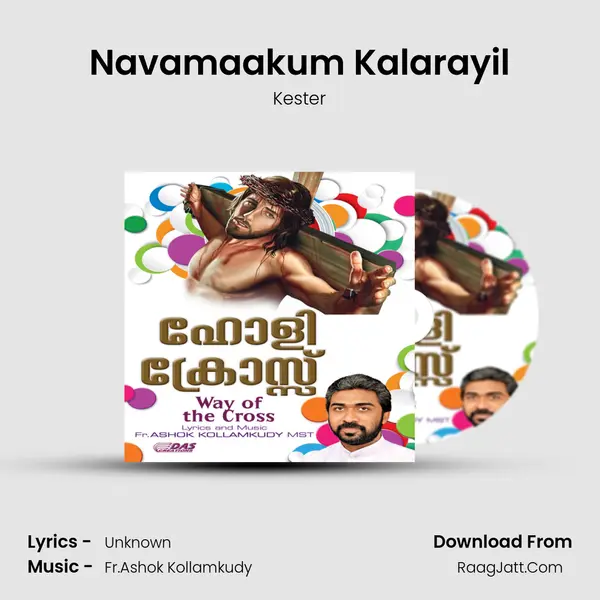 Navamaakum Kalarayil MP3 Song by Kester Cover