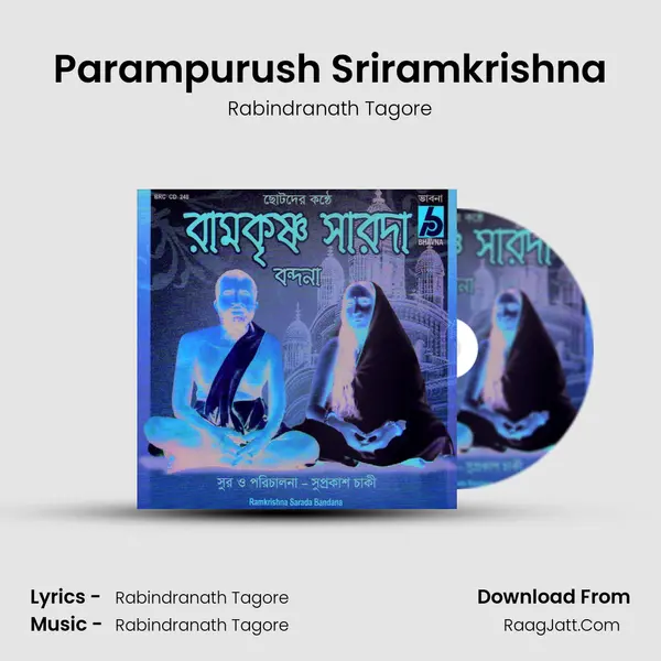 Parampurush Sriramkrishna MP3 Song by Rabindranath Tagore Cover