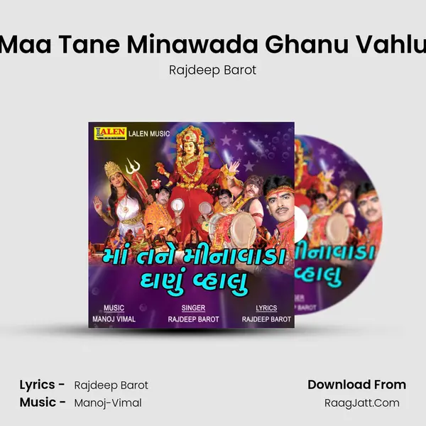 Maa Tane Minawada Ghanu Vahlu - Rajdeep Barot
