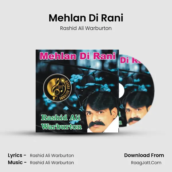 Mehlan Di Rani MP3 Song by Rashid Ali Warburton Cover