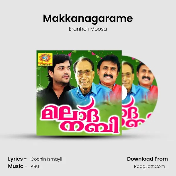 Makkanagarame MP3 Song by Eranholi Moosa Cover