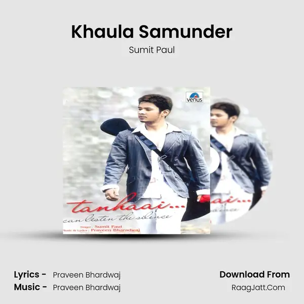 Khaula Samunder MP3 Song by Sumit Paul Cover