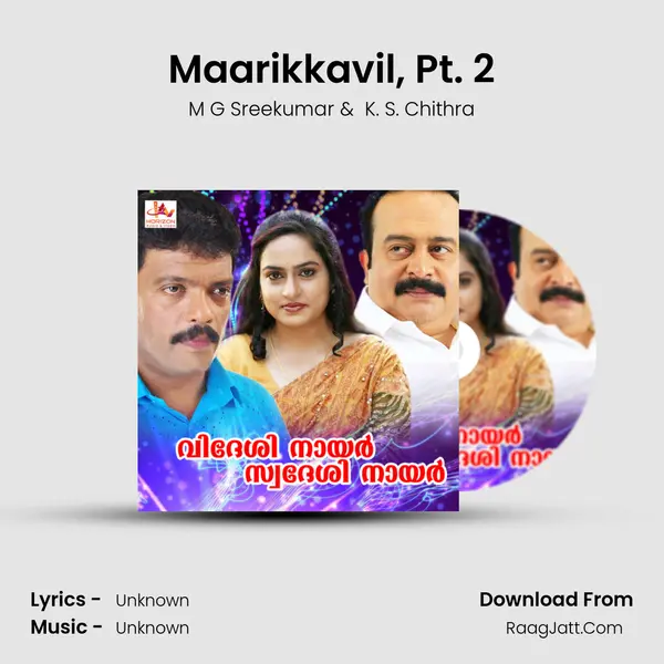 Maarikkavil, Pt. 2 MP3 Song by M G Sreekumar Cover