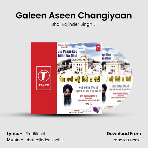 Galeen Aseen Changiyaan MP3 Song by Bhai Rajinder Singh Ji Cover