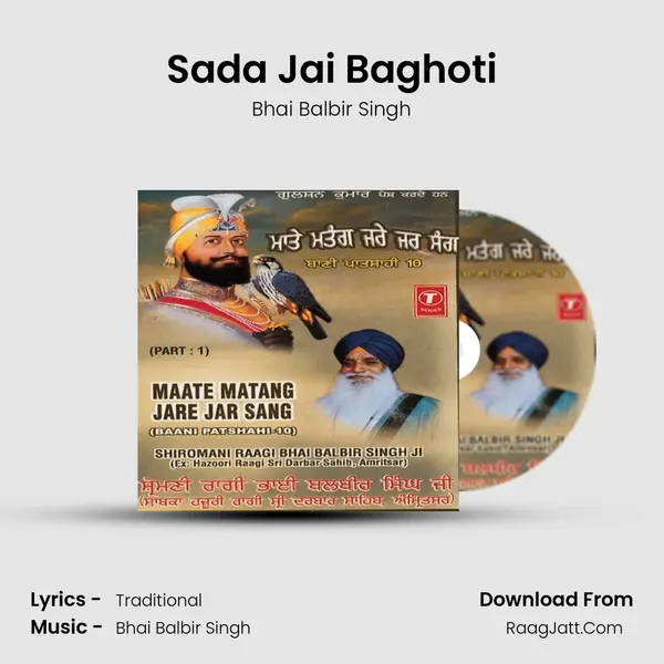 Sada Jai Baghoti MP3 Song by Bhai Balbir Singh Cover