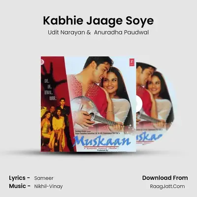 Kabhie Jaage Soye MP3 Song by Udit Narayan Cover
