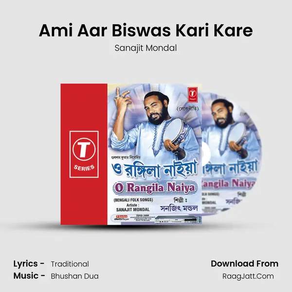 Ami Aar Biswas Kari Kare MP3 Song by Sanajit Mondal Cover