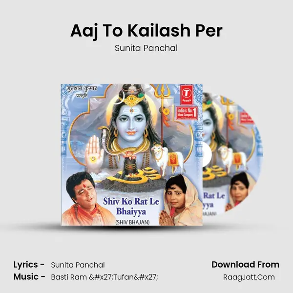 Aaj To Kailash Per MP3 Song by Sunita Panchal Cover