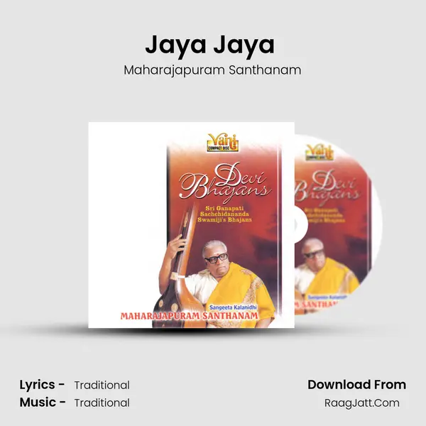 Jaya Jaya (Maharajapruam Santhanam) MP3 Song by Maharajapuram Santhanam Cover
