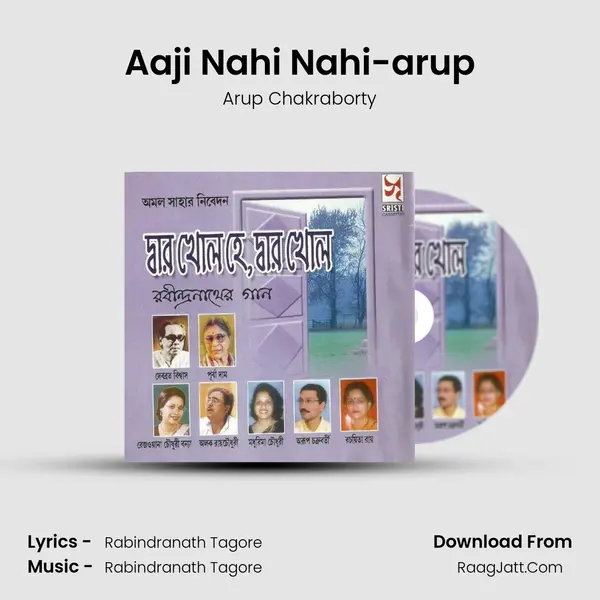Aaji Nahi Nahi-arup MP3 Song by Arup Chakraborty Cover