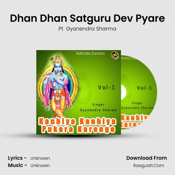 Dhan Dhan Satguru Dev Pyare MP3 Song by Pt  Gyanendra Sharma Cover