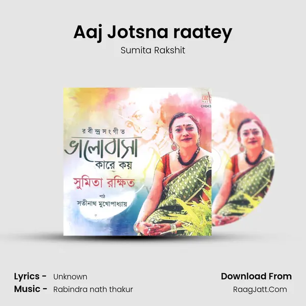 Aaj Jotsna raatey MP3 Song by Sumita Rakshit Cover
