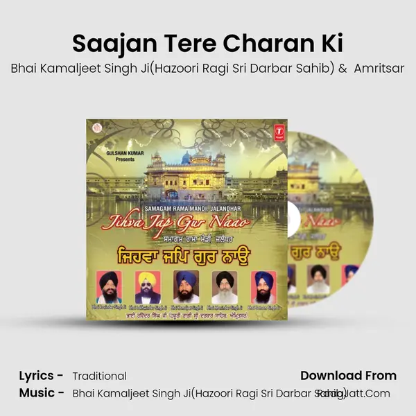 Saajan Tere Charan Ki MP3 Song by Bhai Kamaljeet Singh Ji(Hazoori Ragi Sri Darbar Sahib) Cover