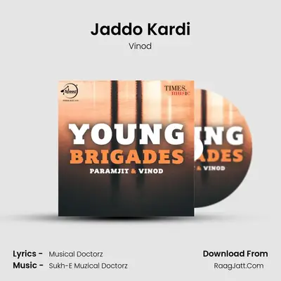 Jaddo Kardi MP3 Song by Vinod Cover