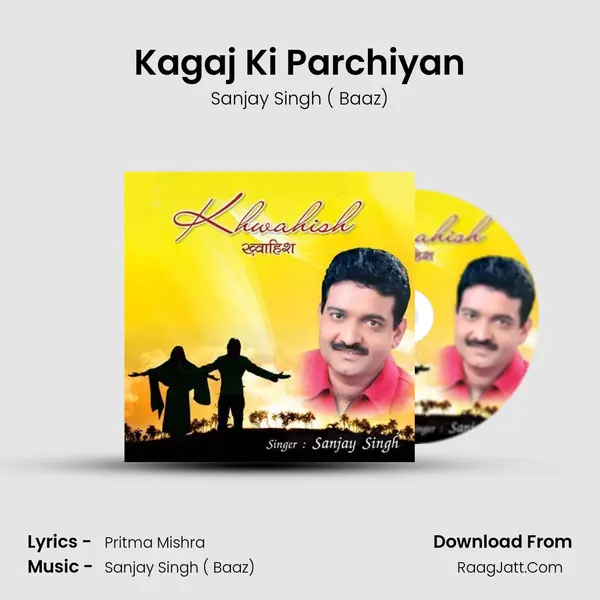 Kagaj Ki Parchiyan MP3 Song by Sanjay Singh ( Baaz) Cover