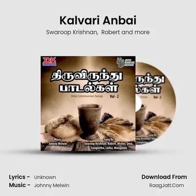 Kalvari Anbai MP3 Song by Swaroop Krishnan Cover