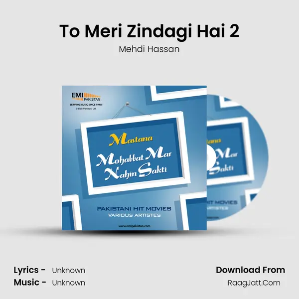 To Meri Zindagi Hai 2 MP3 Song by Mehdi Hassan Cover