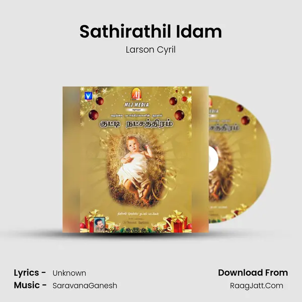 Sathirathil Idam MP3 Song by Larson Cyril Cover