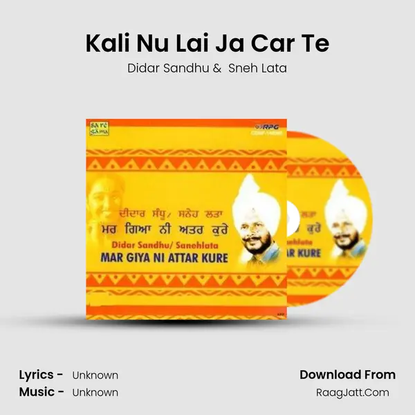 Kali Nu Lai Ja Car Te MP3 Song by Didar Sandhu Cover