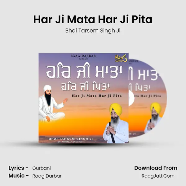 Har Ji Mata Har Ji Pita MP3 Song by Bhai Tarsem Singh Ji Cover