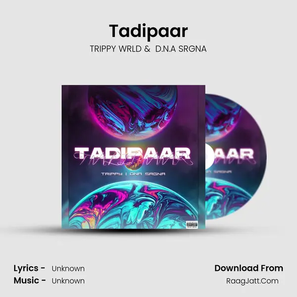 Tadipaar MP3 Song by TRIPPY WRLD Cover