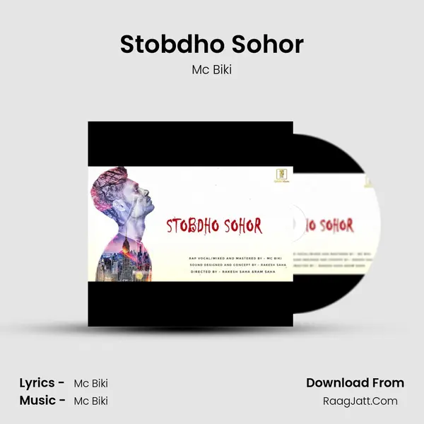 Stobdho Sohor - Mc Biki
