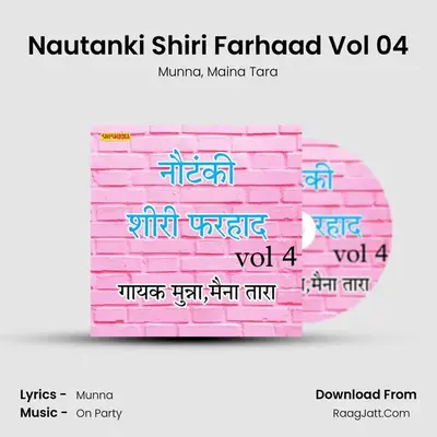 Nautanki Shiri Farhaad Vol 04 mp3 song